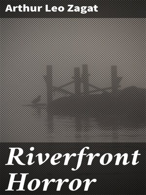 cover image of Riverfront Horror